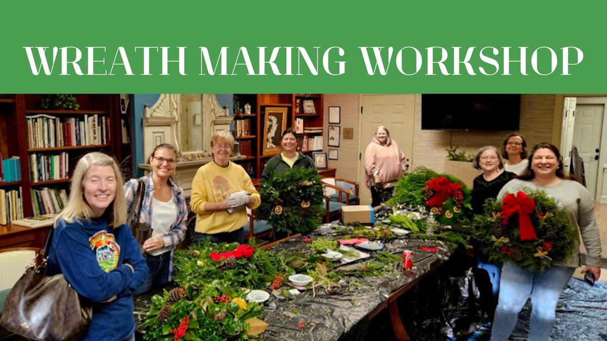 Wreath Making Workshop