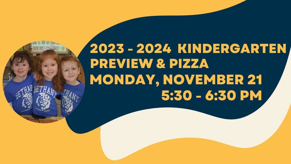 2023 - 2024 Kindergarten Preview & Pizza 