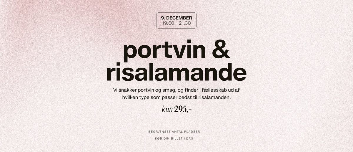 Portvin & risalamande #1