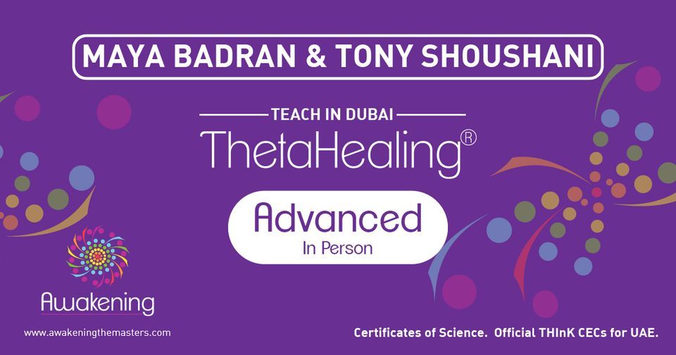 ThetaHealing Advanced - Dubai 2023 - Tony