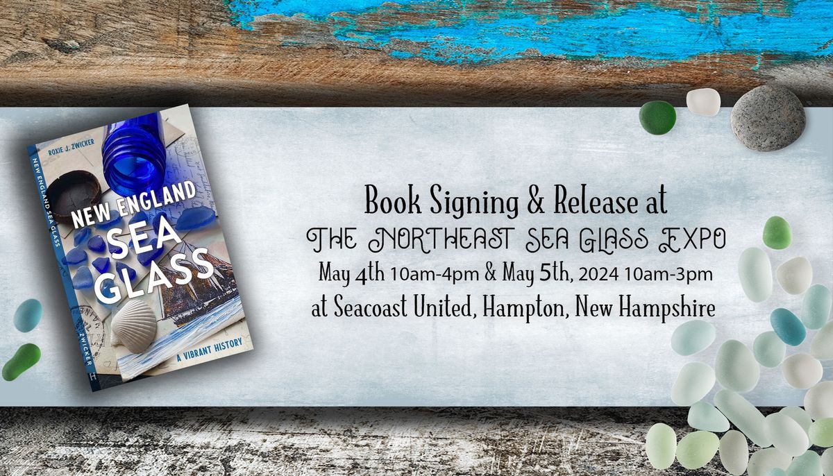 Book Release, Signing at the Northeast Sea Glass Expo