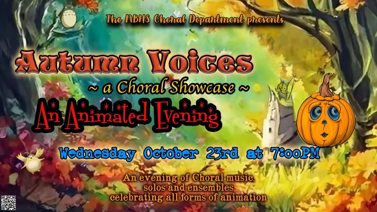 Autumn Voices: An Animated Evening - NBHS Choral Showcase 2024