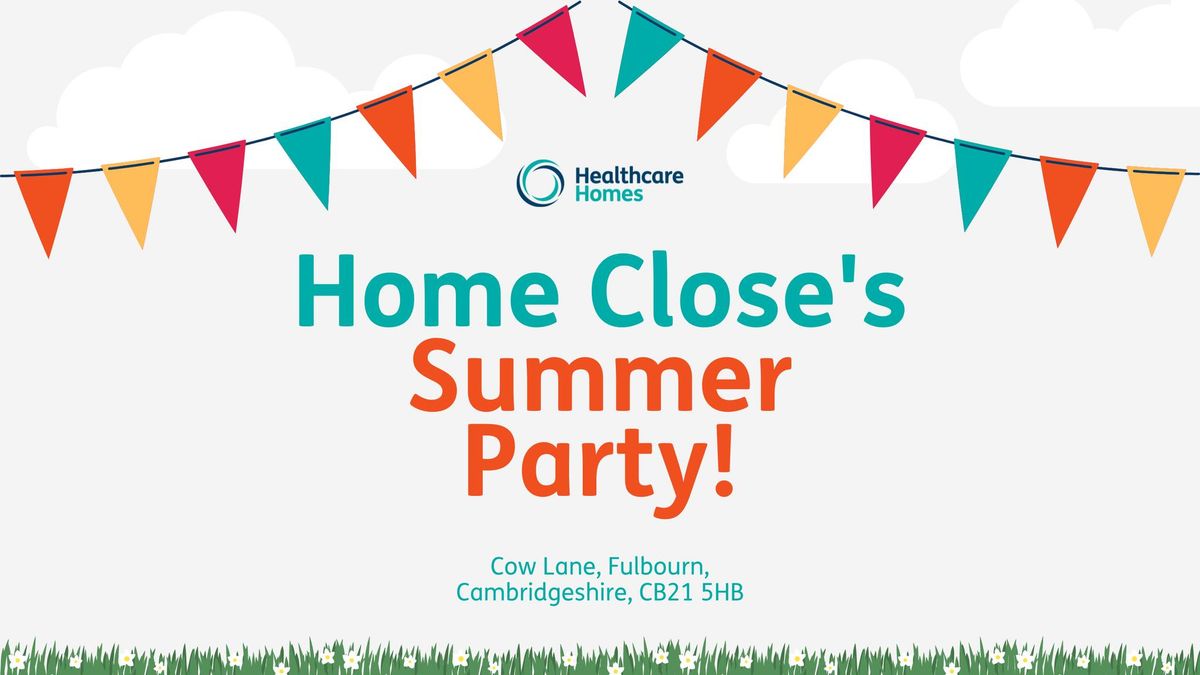 Home Close Care Home Summer Party!