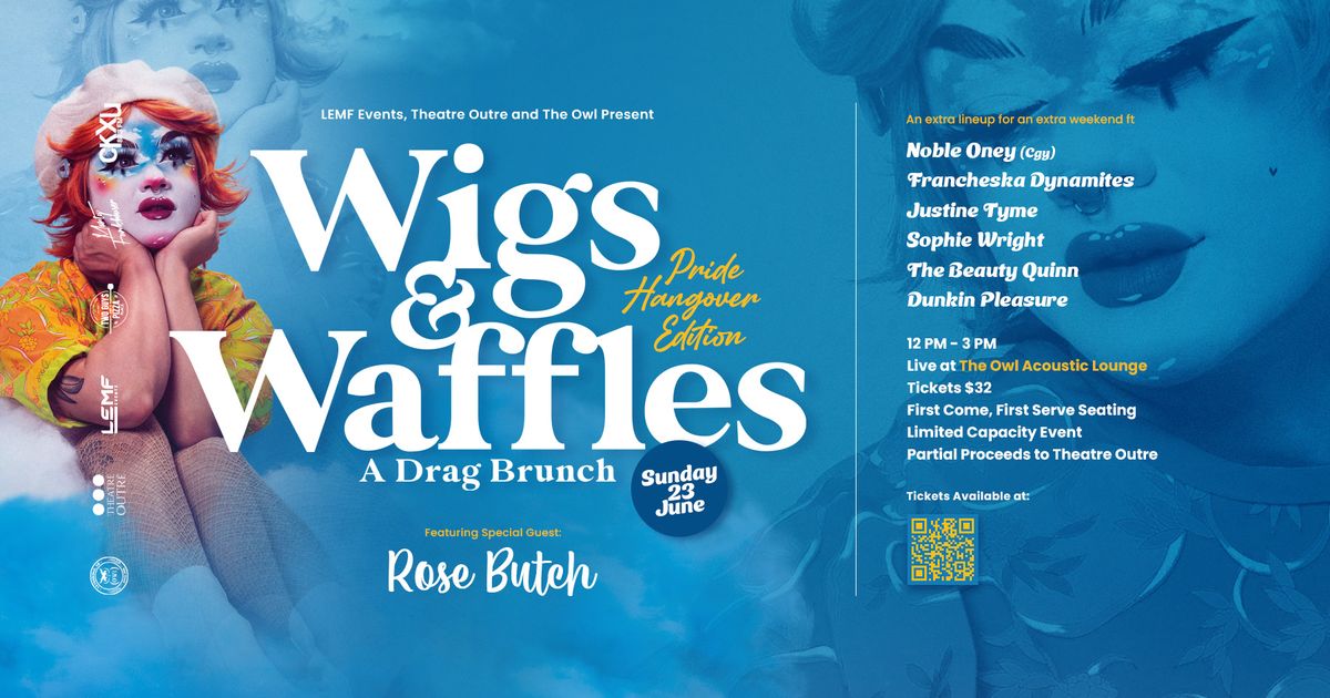 Wigs and Waffles - Pride Hangover Edition