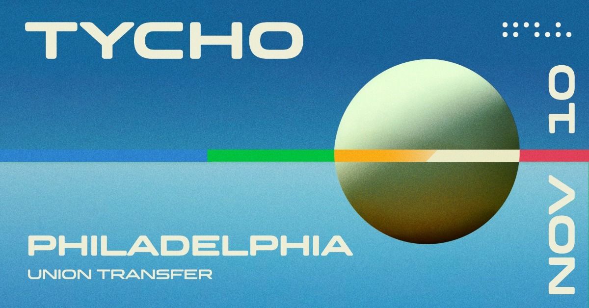 Tycho - Infinite Health Tour at Union Transfer - Philadelphia 11\/10