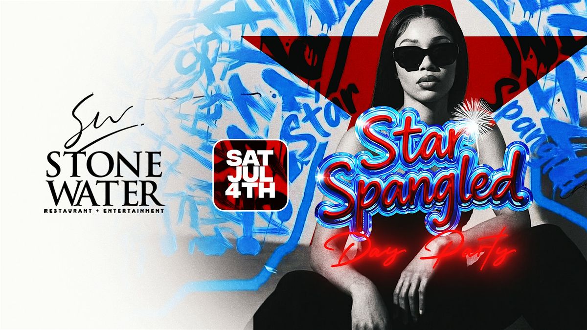 Star Spangled Day Party July 4th