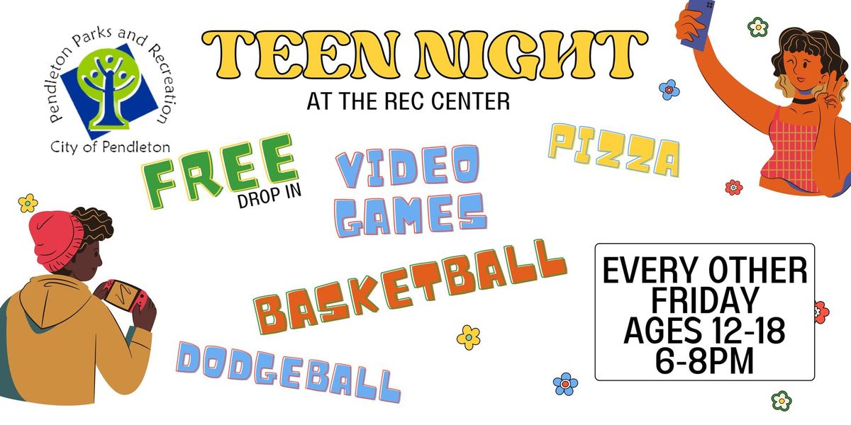 Teen Night - February 14th