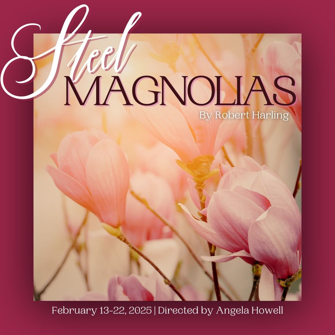 STEEL MAGNOLIAS By Robert Harling