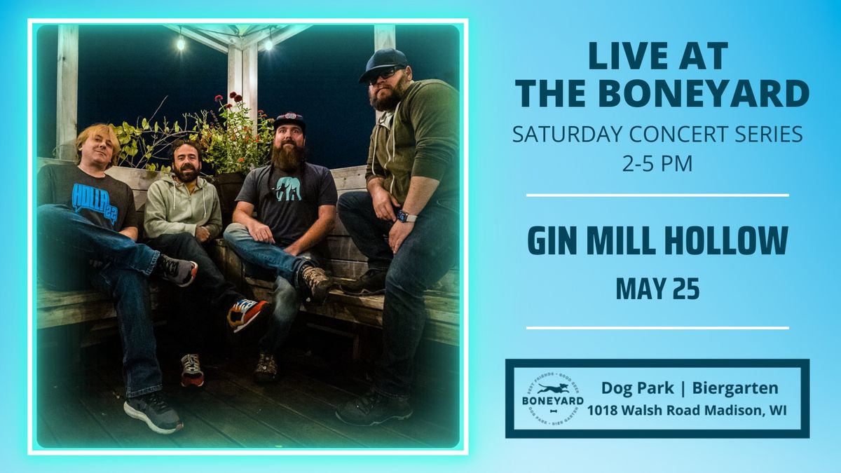 Gin Mill Hollow: Live at the Boneyard