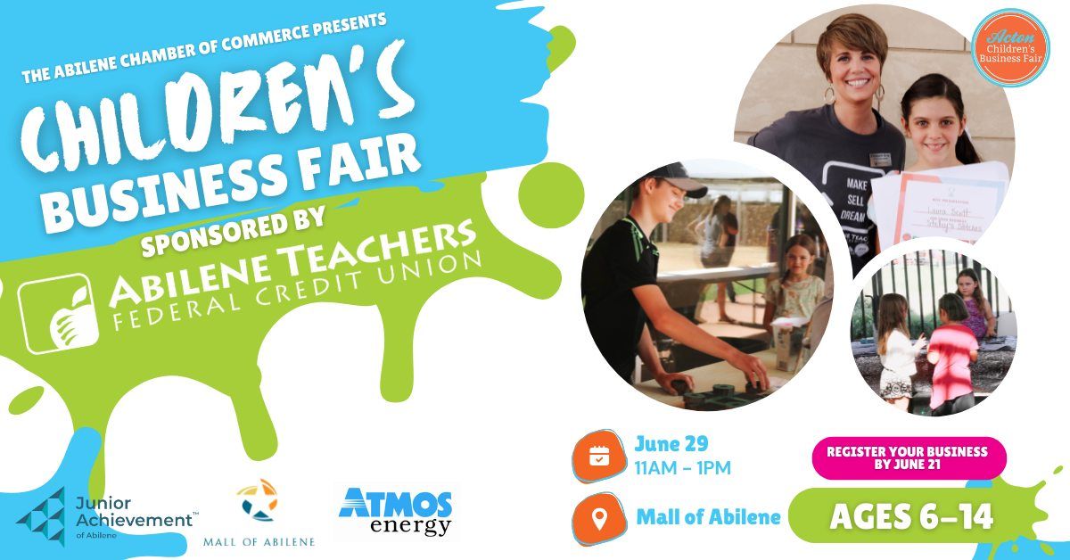 2024 Children's Business Fair presented by Abilene Teacher's Federal Credit Union