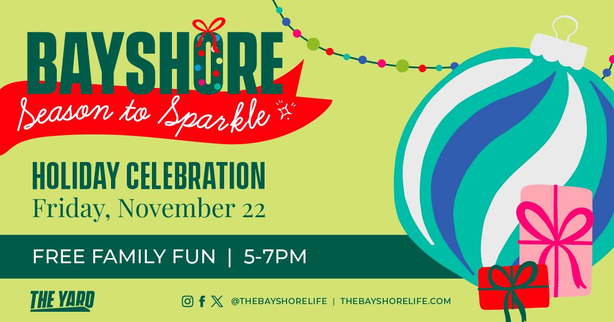 BAYSHORE Season to Sparkle Holiday Celebration