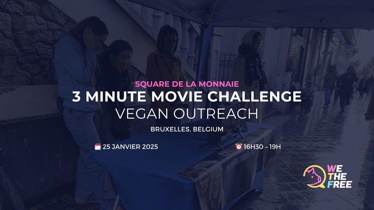 WTF 3 Minute Movie Challenge | Bruxelles, Belgium | 25 Janvier 2025