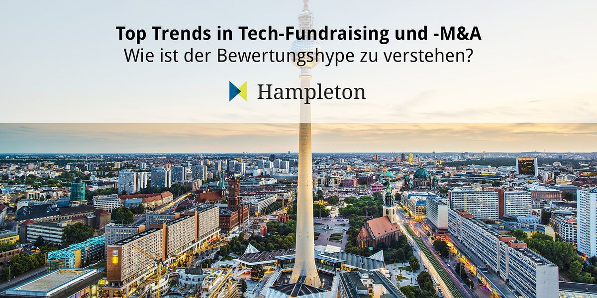 Top Trends in Tech-Fundraising und -M&A