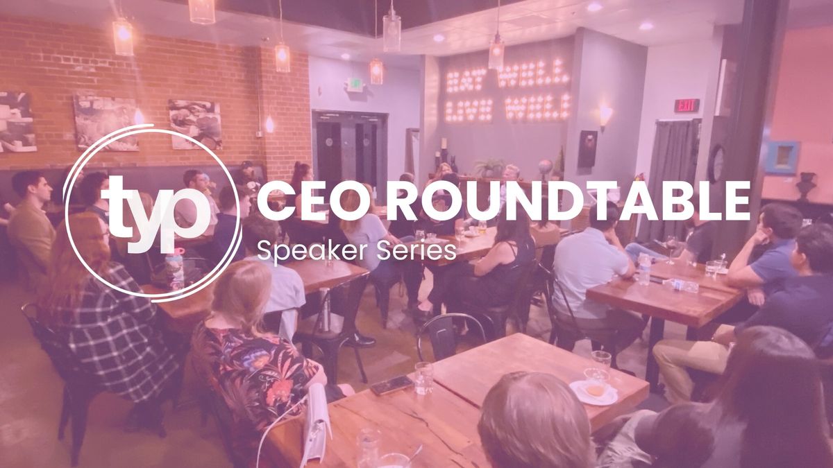 TYP CEO Roundtable | Kimber Lanning, Local First Arizona