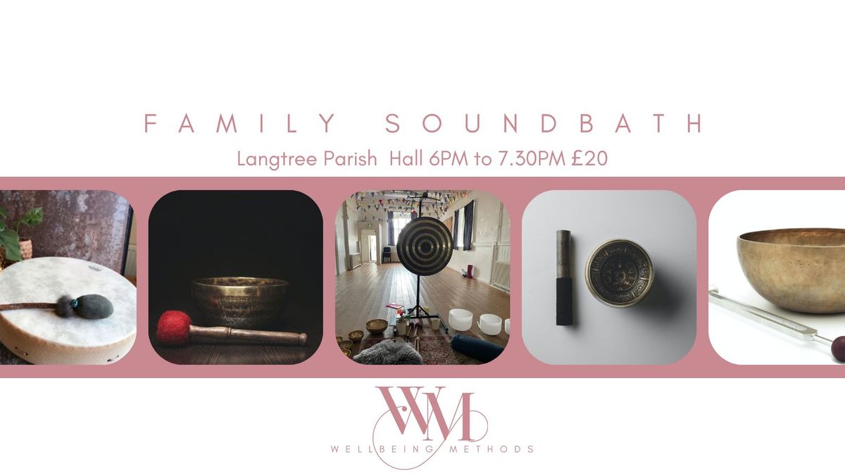 Family Soundbath - Langtree Parish Hall