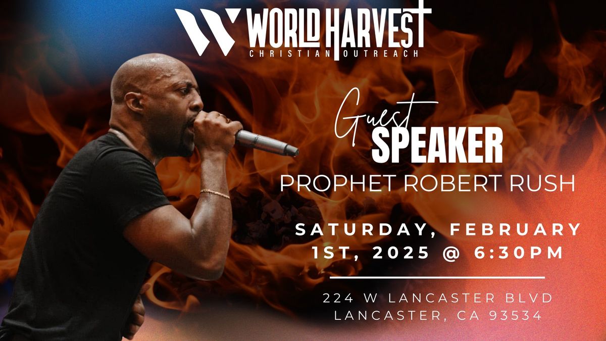 Guest Speaker Prophet Robert Rush