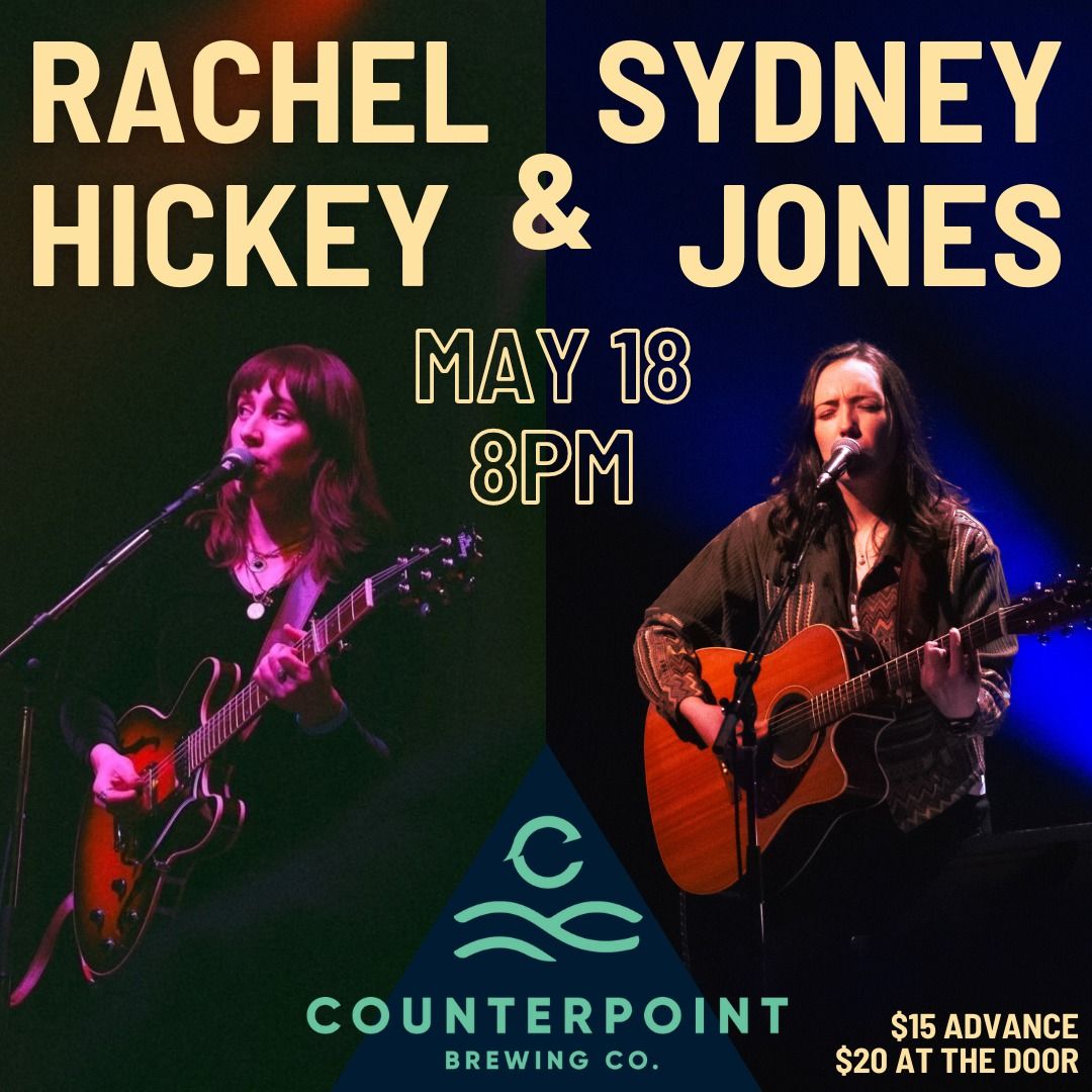 Rachel Hickey & Sydney Jones @ Counterpoint Brewing Co.