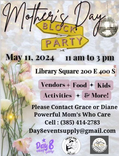 Mother's Day Block Party