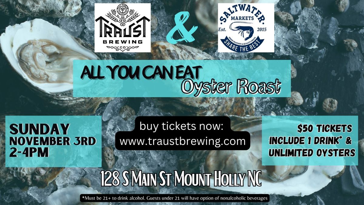 All you can EAT Oyster Roast!