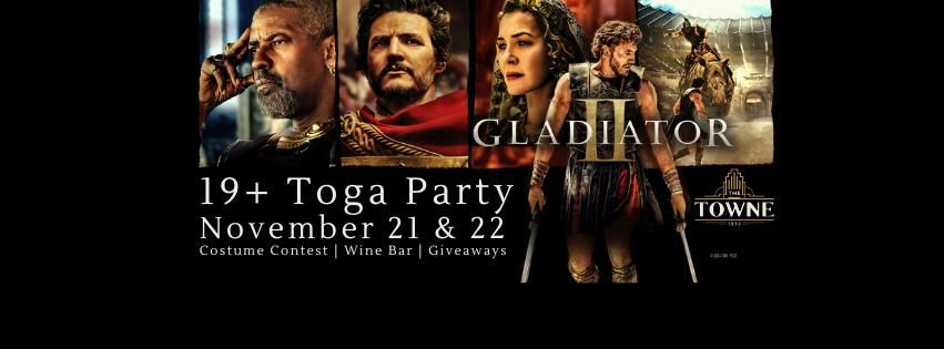 Gladiator 2 Advanced & Opening Night Toga Party (19+)