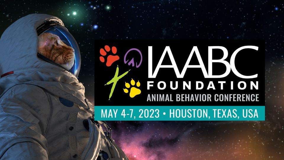 The IAABC Foundation Animal Behavior Conference 2023