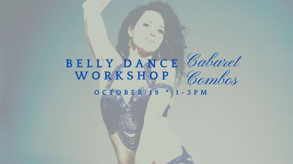 Cabaret Combos Belly Dance Workshop