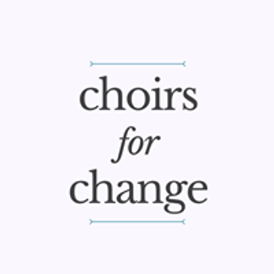 Choirs for Change
