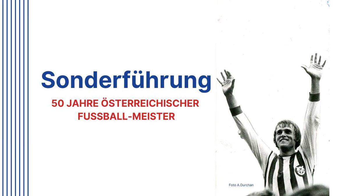 Sonderf\u00fchrung 50 Jahre \u00d6sterreichischer Fu\u00dfball-Meister