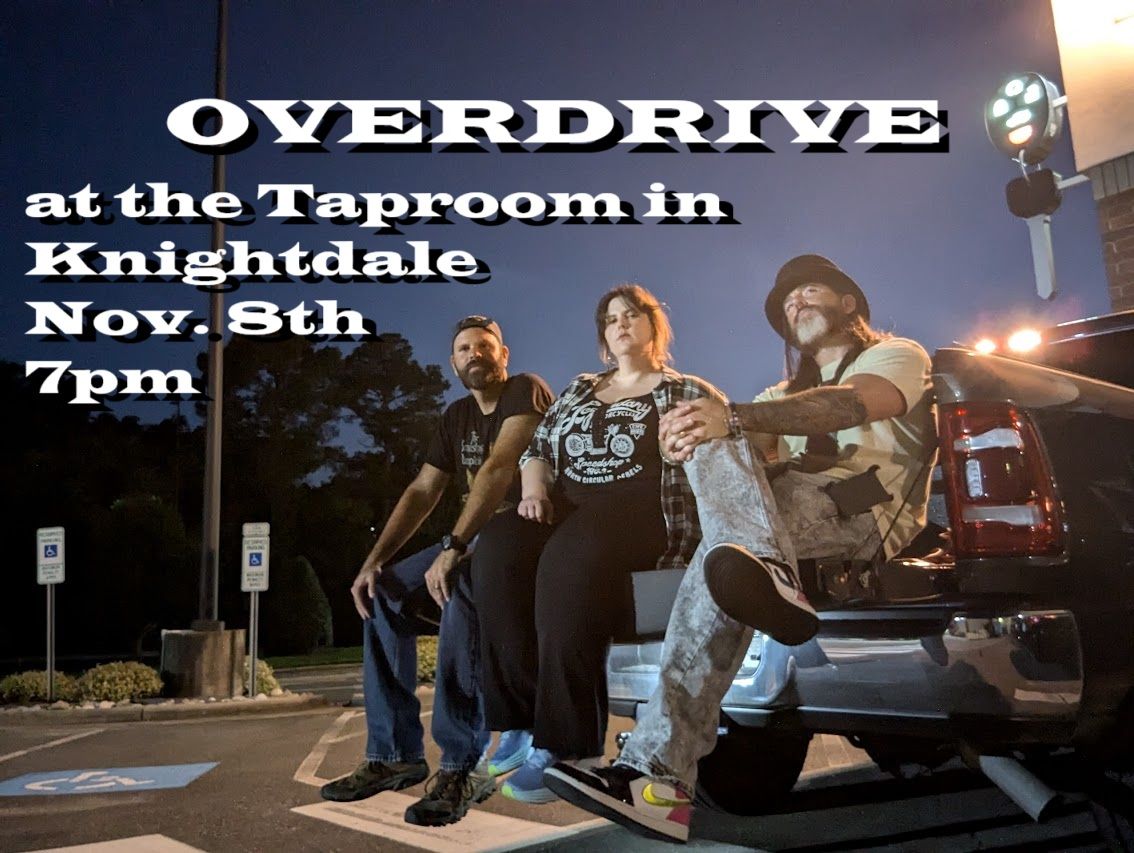 OVERDRIVE at the Taproom in Knightdale