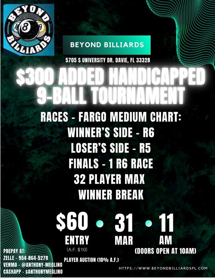 BAM Events Presents: $300 added Handicapped 9-ball tournament