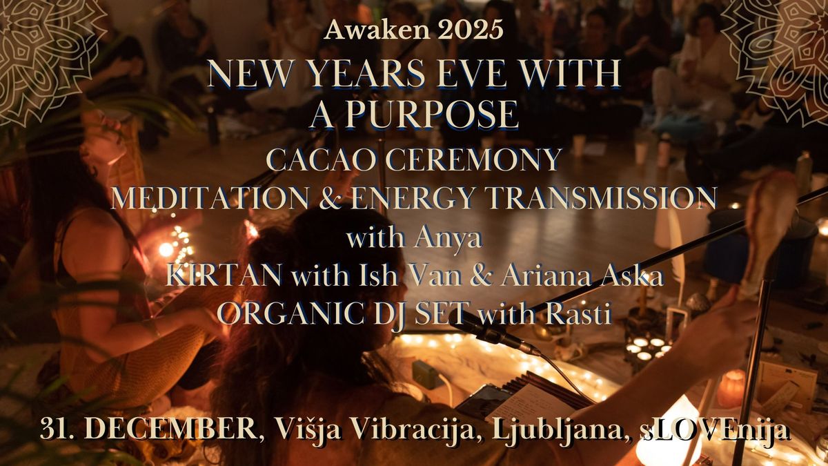 Awaken 2025: New Year\u2019s Eve With A Purpose