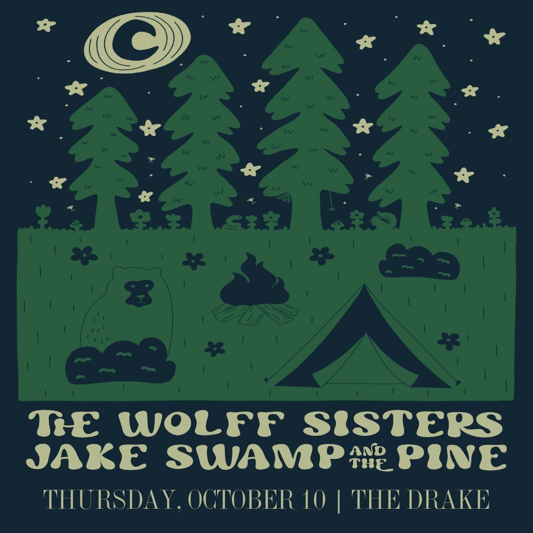 THE WOLFF SISTERS & JAKE SWAMP AND THE PINE