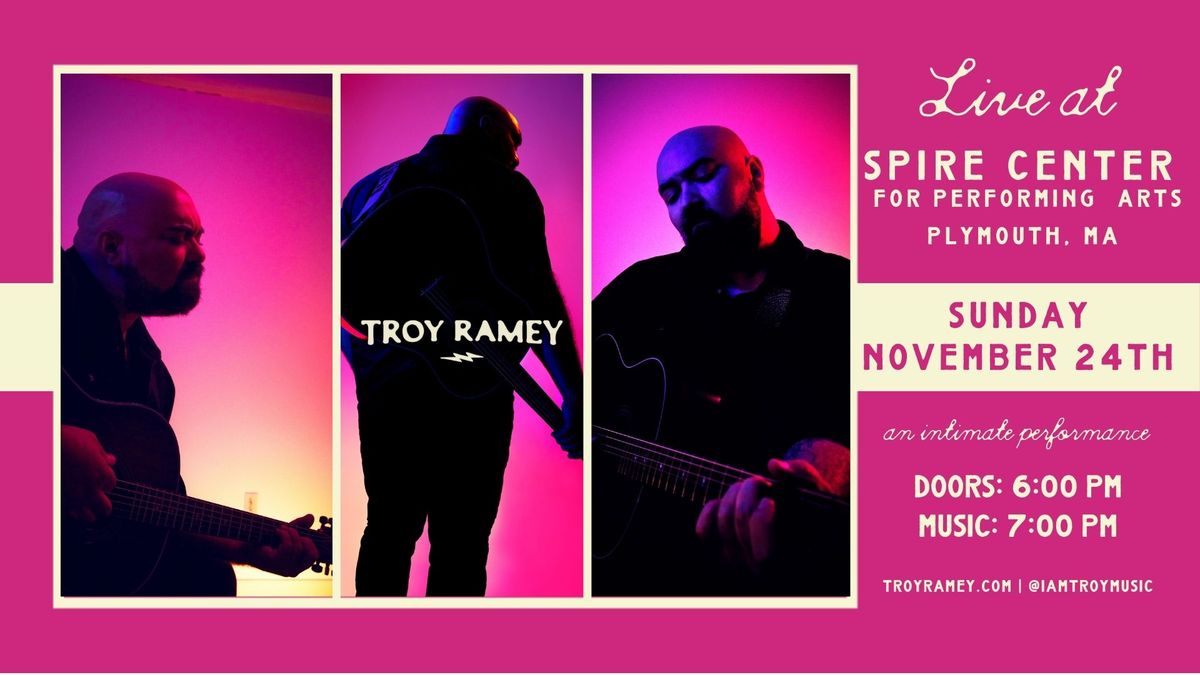 Troy Ramey - Live @ The Spire Center For Performing Arts