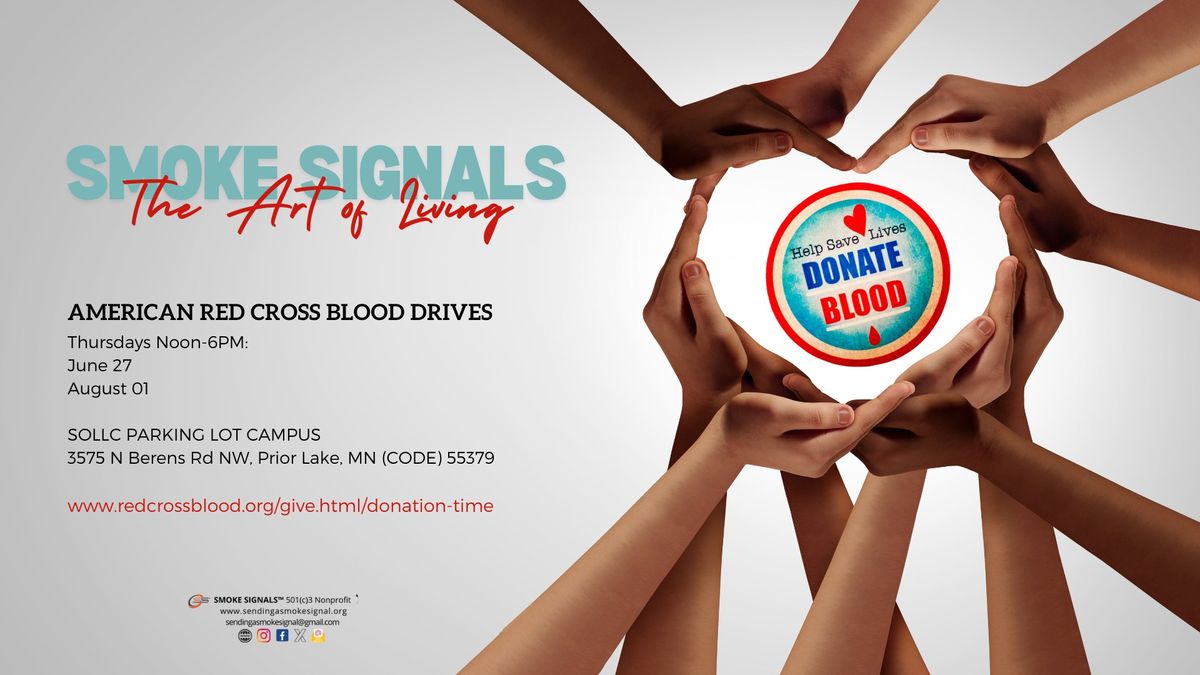 Smoke Signals Annual @ American Red Cross BLOOD DRIVES 2024 