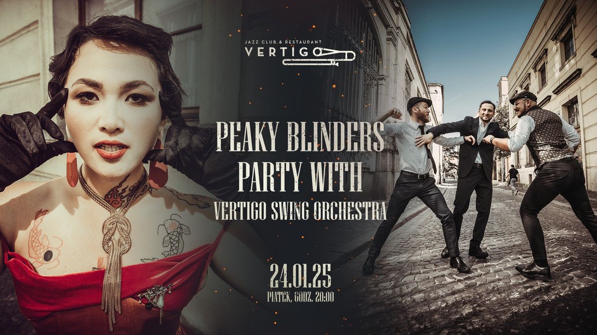 Peaky Blinders Party with Vertigo Swing Orchestra