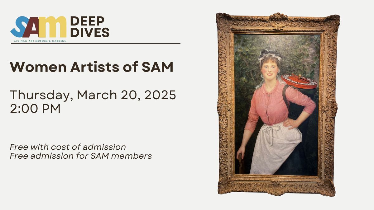 Deep Dive: Women Artists of SAM