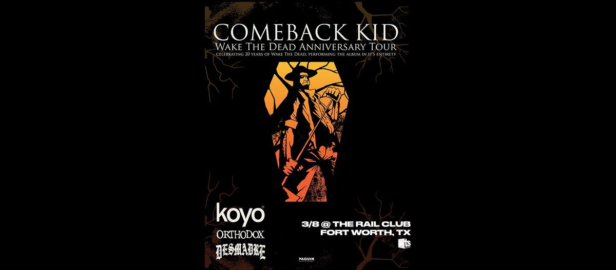 COMEBACK KID at The Rail Club