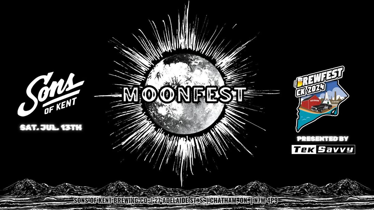 MoonFest - Presented by TekSavvy (BrewFest CK)