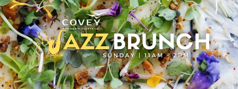 Jazz Brunch at Covey Kitchen + Cocktail - Hotel ELEO - Gainesville