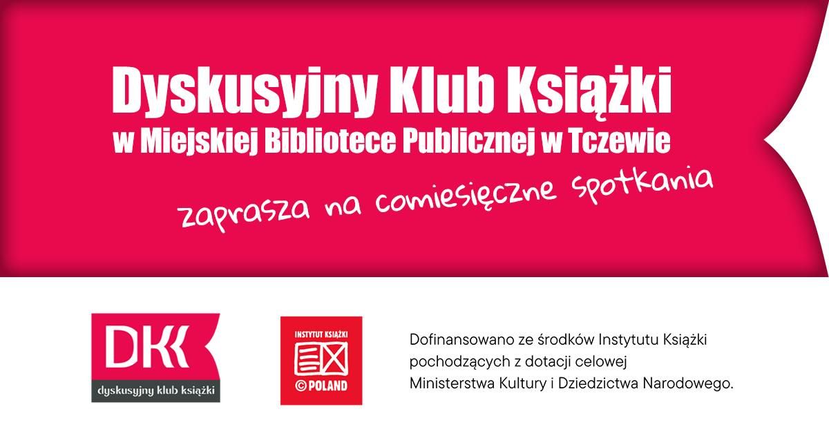 Dyskusyjny Klub Ksi\u0105\u017cki zaprasza!