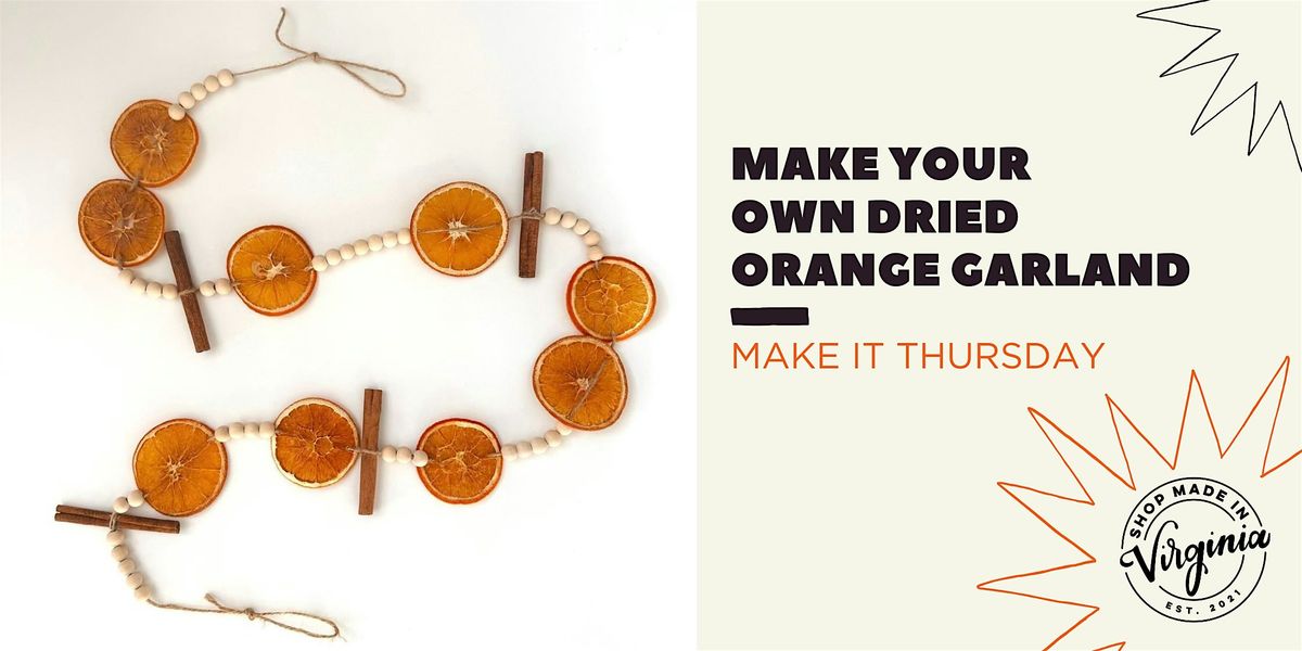 Make It Thursday: Dried Orange Garlands