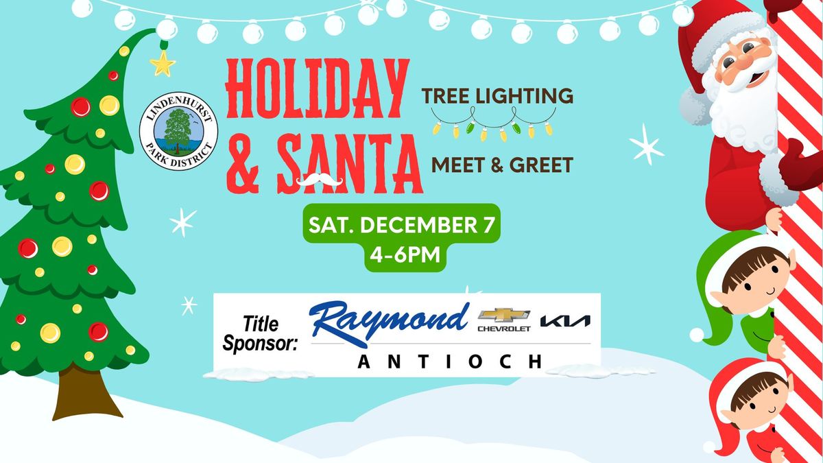 Holiday Tree Lighting & Santa Meet & Greet