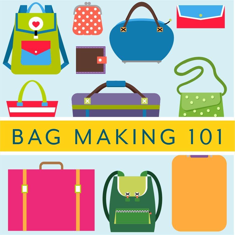 Bag Making 101 (formerly ByAnnie Basics