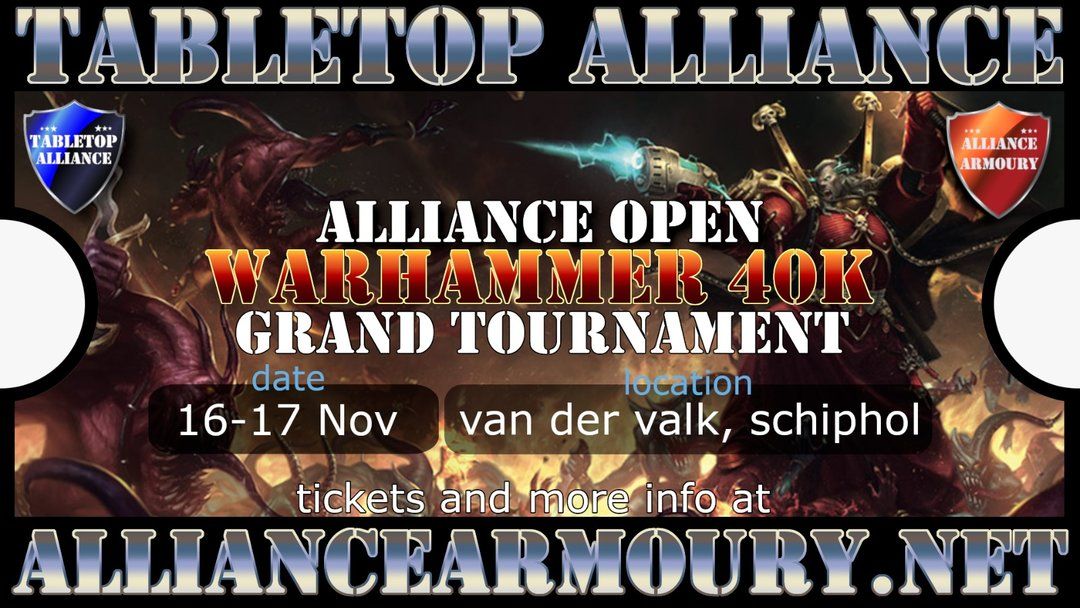 The Alliance Open 40k Grand Tournament