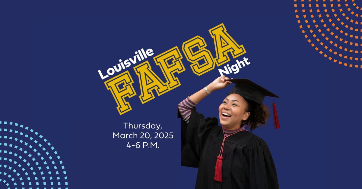 Louisville FAFSA Night