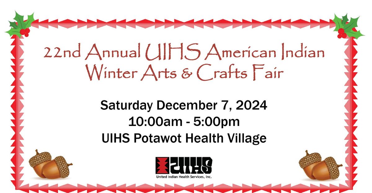 22nd Annual UIHS American Indian Winter Arts & Crafts Fair