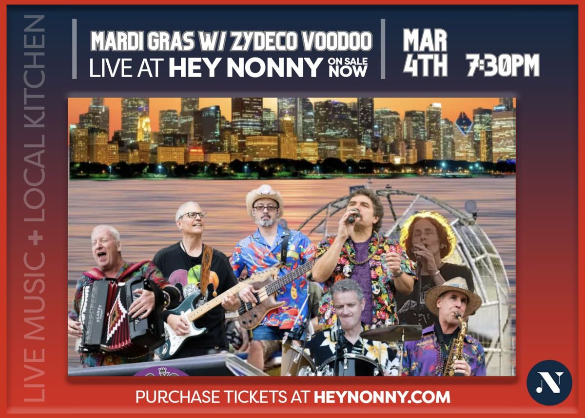 Fat Tuesday Bash - Zydeco Voodoo at Hey Nonny!