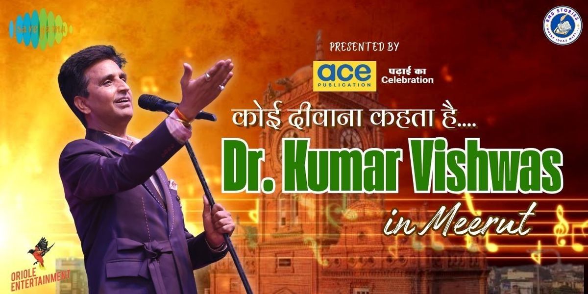 Dr Kumar Vishwas in Meerut