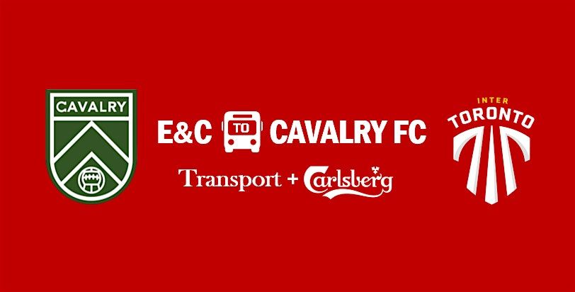 Cavalry vs Inter Toronto: Transport + Carlsberg