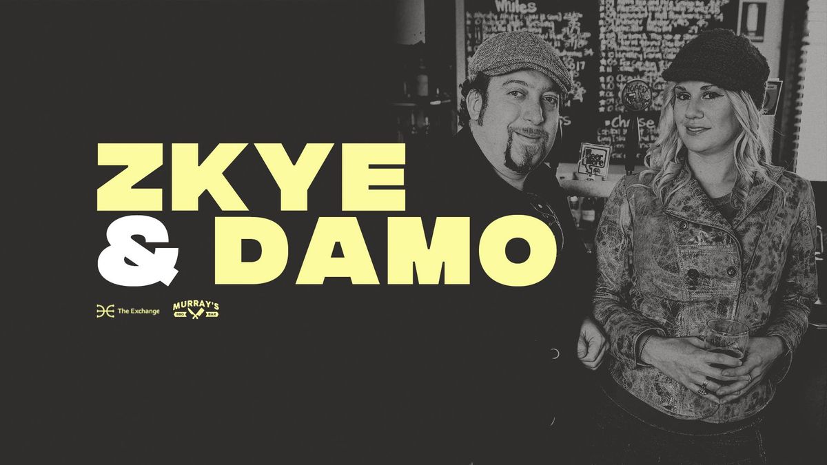 ZKYE & DAMO \/\/ SUNDAYS AT THE EXCHANGE